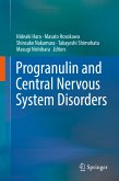 Progranulin and Central Nervous System Disorders (eBook, PDF)