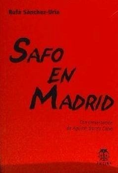 Safo en Madrid - Sánchez Uría, Rufa