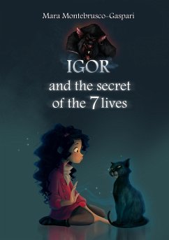 Igor and the secret of the 7 lives - Montebrusco-Gaspari, Mara