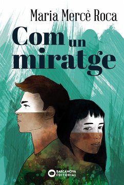 Com un miratge - Roca, Maria Mercè