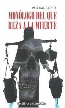 Cover Monólogo del que reza a la muerte