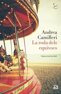 La roda dels equívocs - Camilleri, Andrea; Vidal Gavilan, Pau