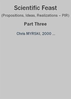 Cover Scientific Feast (Propositions, Ideas, Realizations - PIR) - Part Three (eBook, ePUB)