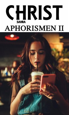 Aphorismen II (eBook, ePUB) - Bücher, Sahra Christ