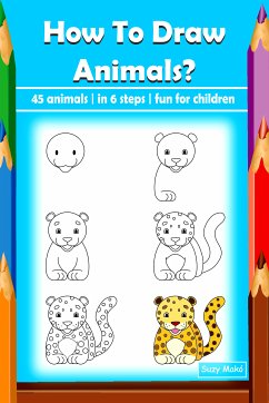 How To Draw Animals? (eBook, ePUB) - Makó, Suzy