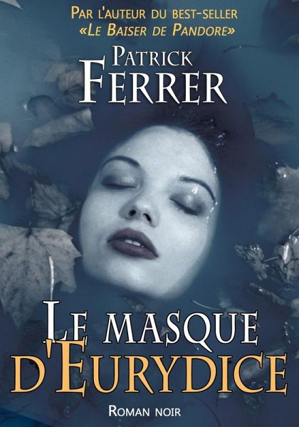 Le Masque d'Eurydice (eBook, ePUB)