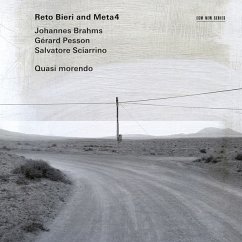 Brahms,Pesson,Sciarrino: Quasi Morendo - Bieri,Reto/Meta4