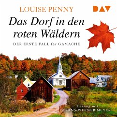 Das Dorf in den roten Wäldern / Armand Gamache Bd.1 (MP3-Download) - Penny, Louise