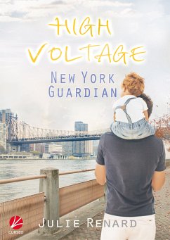 High Voltage: New York Guardian (eBook, ePUB) - Renard, Julie