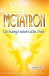 Metatron - Der Erzengel neben Gottes... - Bild 1