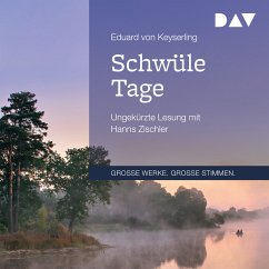 Schwüle Tage (MP3-Download) - Keyserling, Eduard von