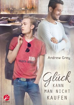 Glück kann man nicht kaufen (eBook, ePUB) - Grey, Andrew