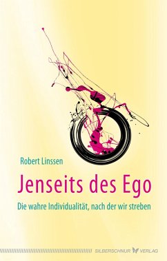 Jenseits des Ego (eBook, ePUB) - Linssen, Robert