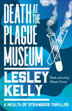 Death at the Plague Museum (eBook, ePUB) - Kelly, Lesley