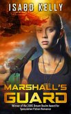 Marshall's Guard (eBook, ePUB)