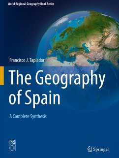 The Geography of Spain - Tapiador, Francisco J.