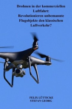Drohnen in der kommerziellen Luftfahrt - GEORG, STEFAN