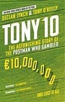 Tony 10 - Lynch, Declan; O'Reilly, Tony