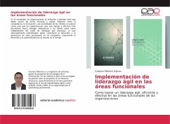 Implementación de liderazgo ágil en las áreas funcionales - Palermo Gómez, Gustavo;Garzón-Lasso, Ph.D., Fernando Alexander