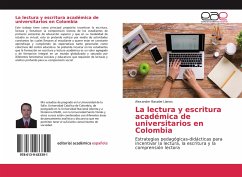 La lectura y escritura académica de universitarios en Colombia - Basabe Llanos, Alexander