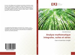 Analyse mathematique integrales, suites et séries - Biroud, Kheireddine