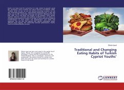 Traditional and Changing Eating Habits of Turkish Cypriot Youths¿ - Isisal, Gülsün