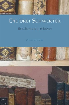 Die drei Schwerter - Kaiser, Christoph