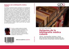 Reliquias de la bibliografía médica cubana