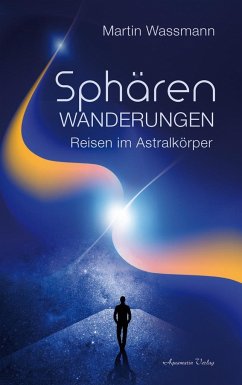 Sphärenwanderungen - Wassmann, Martin