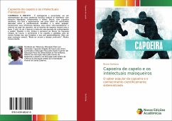 Capoeira de capelo e os intelectuais maloqueiros