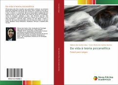 Da vida à teoria psicanalítica - dos Santos Silva, Débora;dos Santos Gomes, Cicera Maria