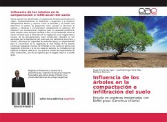 Influencia de los árboles en la compactación e infiltración del suelo