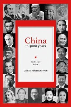 China in 5000 Years (eBook, ePUB) - Ruby Tsao; Chinese American Forum; ¿¿¿