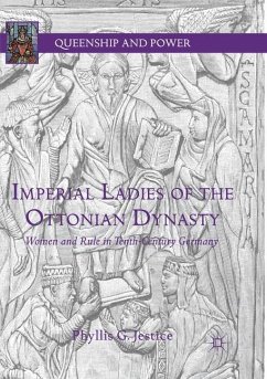 Imperial Ladies of the Ottonian Dynasty - Jestice, Phyllis G.