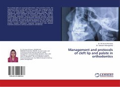 Management and protocols of cleft lip and palate in orthodontics
