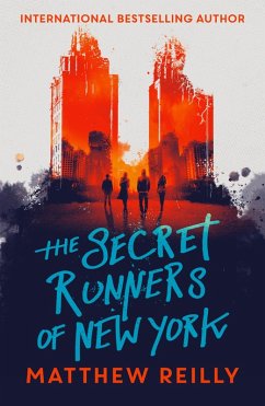 The Secret Runners of New York (eBook, ePUB) - Reilly, Matthew