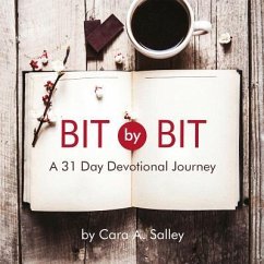 Bit by Bit (eBook, ePUB) - Salley, Cara A