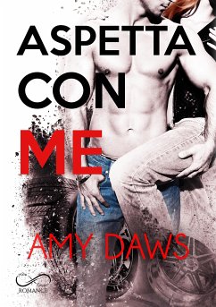 Aspetta con me (eBook, ePUB) - Daws, Amy