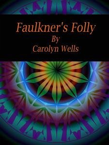 Cover Faulkner's Folly (eBook, ePUB)