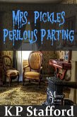 Mrs. Pickles' Perilous Parting (Mystery Theater Presents Cozy Mystery Series, #1) (eBook, ePUB)