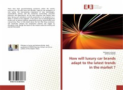 How will luxury car brands adapt to the latest trends in the market ? - Le Fouler, Philippe;Bichler, Antoine