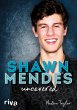 Shawn Mendes uncovered (eBook, ePUB) - Bild 1
