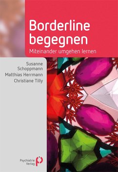 Borderline begegnen (eBook, PDF) - Schoppmann, Susanne; Herrmann, Matthias; Tilly, Christiane