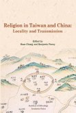 Religion in Taiwan and China: Locality and Transmission (eBook, ePUB) Religion in Taiwan and China: Locality and Transmission (eBook, ePUB)