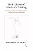 The Evolution of Winnicott's Thinking (eBook, PDF) The Evolution of Winnicott's Thinking (eBook, PDF)