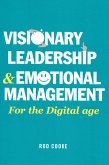 Visionary Leadership and Emotional Management (eBook, PDF)