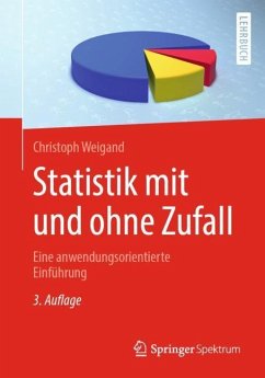 Statistik mit und ohne Zufall - Weigand, Christoph