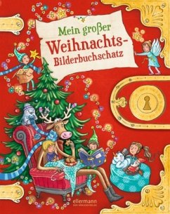 Mein großer Weihnachtsbilderbuchschatz - munck, hedwig;Wieker, Katharina;Steckelmann, Petra