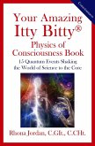Your Amazing Itty Bitty® Physics of Consciousness Book (eBook, ePUB)