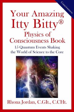 Cover Your Amazing Itty Bitty® Physics of Consciousness Book (eBook, ePUB)